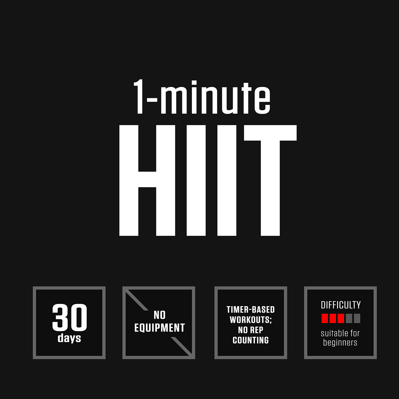 1-Mniute HIIT - 30-Day Program by DAREBEE