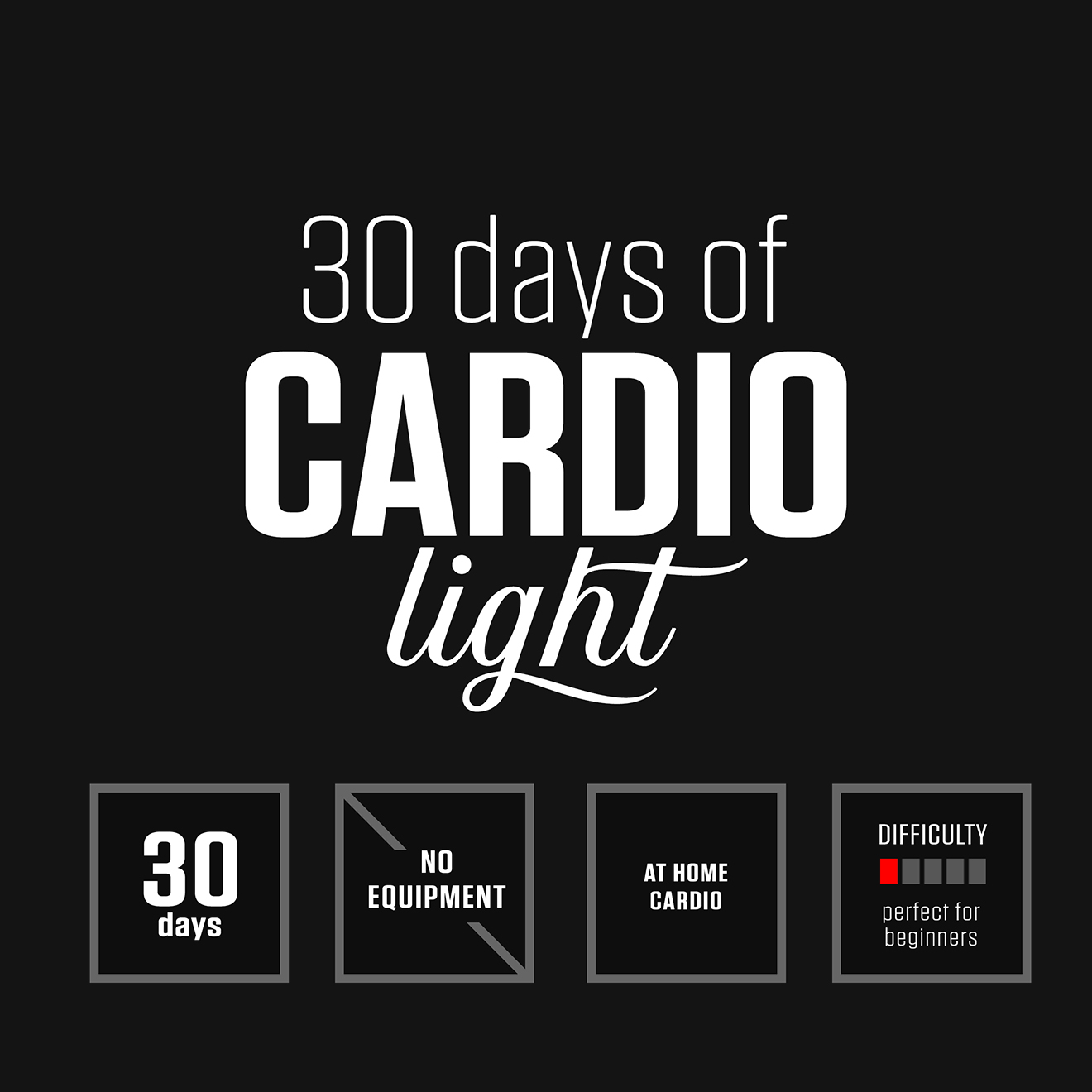 30 Day Cardio Light Bodyweight Program