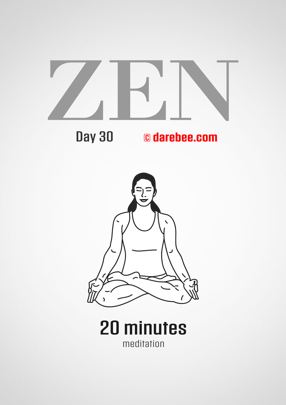 ZEN - 30 Day Yoga And Meditation Program by DAREBEE