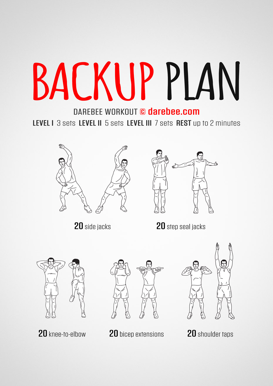 Back Up Plan is a DAREBEE home workout that uses no equipment to help you maintain your cardiovascular and aerobic fitness when time is short and you have no energy.