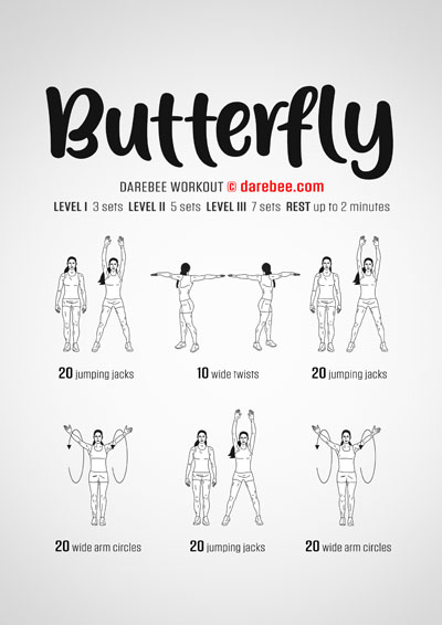 Butterfly is a Darebee home-fitness aerobic and cardiovascular workout that helps you become fitter and more capable of moving your body.