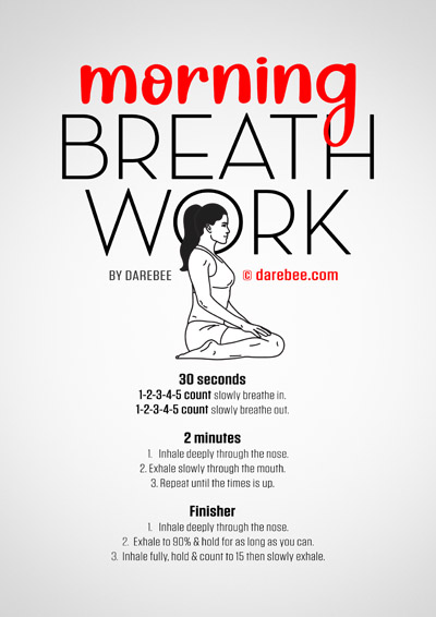 Morning Breathwork is a DAREBEE home fitness mind and body meditative workout designed to help you rebalance your inner world and attain the equilibrium necessary for your wellbeing.