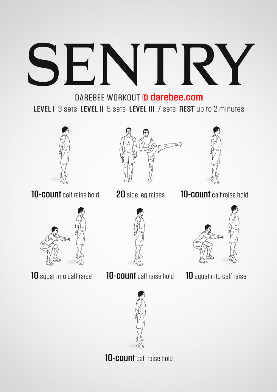 Sentry is the kind of lower body Darebee home-fitness workout that works the muscles, ligaments and tendons which then go on to make larger movements, more powerful.